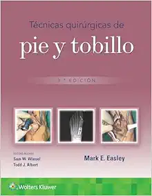 Técnicas quirúrgicas de pie y tobillo (Spanish Edition), 3rd edition (ePub+Converted PDF+Videos)