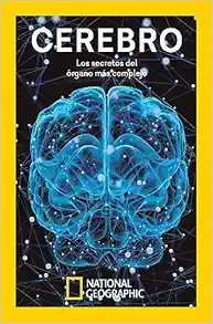 Cerebro: Los secretos del órgano más complejo (Original PDF from Publisher)