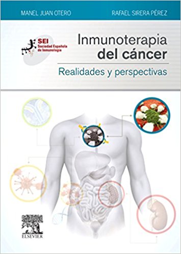 Inmunoterapia del cáncer. Realidades y perspectivas: Sociedad Española de Inmunología (Spanish Edition) (PDF)