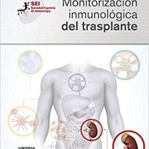 Monitorización inmunológica del trasplante: Sociedad Española de Inmunología (Spanish Edition) (PDF)