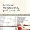 Medicina transfusional perioperatoria, 2nd Edition (Original PDF from Publisher)