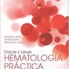 Dacie y Lewis. Hematología práctica, 12th Edition (Original PDF from Publisher)
