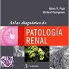 Atlas diagnóstico de patología renal, 3rd Edition (Original PDF from Publisher)