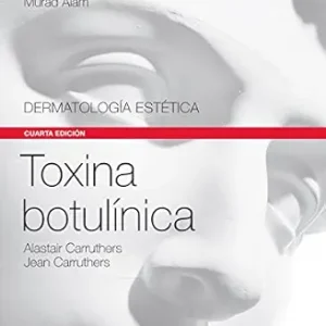 Toxina botulínica (Serie Dermatología Estética (SDE)), 4th Edition (Original PDF from Publisher)