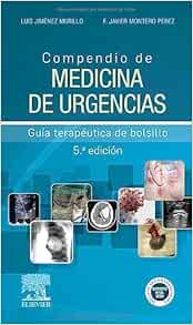 Compendio de medicina de urgencias: Guía terapéutica de bolsillo, 5ª Edición (Original PDF from Publisher)