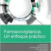 Farmacovigilancia. Un enfoque práctico (Original PDF from Publisher)