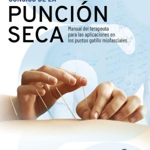 El libro conciso de la punción seca. Manual del terapeuta para las aplicaciones en los puntos gatillo miofasciales (Medicina) (Original PDF from Publisher)