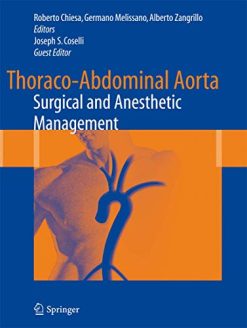 Thoraco-Abdominal Aorta: Surgical and Anesthetic Management (Original PDF from Publisher)