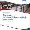 Manuale sistemi gas medicali e del vuoto (Original PDF from Publisher)