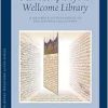 Arabic Medical Manuscripts of the Wellcome Library: A Descriptive Catalogue of the Ḥaddād Collection (WMS Arabic 401-487) (Sir Henry Wellcome Asian Series, 6) (English and Arabic Edition) (Original PDF from Publisher)