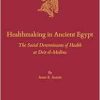 Healthmaking in Ancient Egypt: The Social Determinants of Health at Deir El-Medina: 138 (Culture and History of the Ancient Near East) (Original PDF from Publisher)