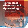 Textbook of Obstetrics and Gynaecology: A life course approach (EPUB)