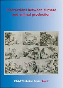 Interaction Between Climate and Animal Production (Eaap Technical) (Original PDF from Publisher)