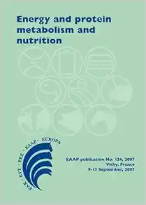 Energy and Protein Metabolism and Nutrition (EAAP Scientific Series) (Original PDF from Publisher)