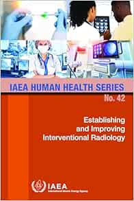 Establishing and Improving Interventional Radiology (EPUB)