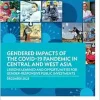 Gendered Impacts of the COVID-19 Pandemic in Central and West Asia: Lessons Learned and Opportunities for Gender-Responsive Public Investments (EPUB)