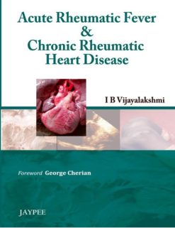 Acute Rheumatic Fever and Chronic Rheumatic Heart Disease (Epub + Converted PDF)