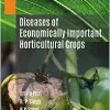 Diseases of Economically Important Horticultural Crops (Original PDF from Publisher)