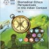 Biomedical Ethics Perspectives in the Indian Context (Original PDF from Publisher)