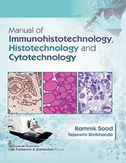 Manual of Immunohistotechnology, Histotechnology and Cytotechnology (Original PDF from Publisher)