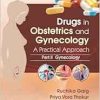 Drugs in Obstetrics and Gynecology A Practical Approach Part II (Gynecology) – 2025 (Original PDF from Publisher)