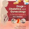 Drugs in Obstetrics and Gynecology A Practical Approach Part I ( Obstetrics ) – 2025 (Original PDF from Publisher)