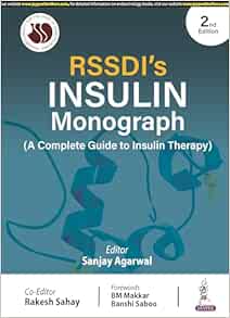 RSSDI'S Insulin Monograph: (A Complete Guide to Insulin Therapy), 2nd Edition (Original PDF from Publisher)