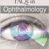 Aravind FAQs in Ophthalmology, 3rd Edition (Original PDF from Publisher)