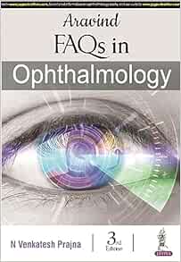 Aravind FAQs in Ophthalmology, 3rd Edition (Original PDF from Publisher)