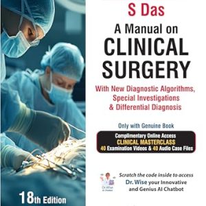 A Manual on Clinical Surgery with New Diagnostic Algorithms, Special Investigations & Differential Diagnosis, 18th Edition (Scanned PDF)