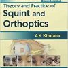 Theory and Practice of Squint and Orthoptics, 3rd edition (Modern System of Ophthalmology (MSO) Series) (Original PDF from Publisher)