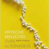 Kritische reflecties over alternatieve geneeswijzen (Original PDF from Publisher)