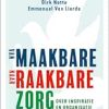 Van maakbare zorg naar raakbare zorg: over inspiratie en organisatie (Original PDF from Publisher)