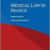 Medical Law in France, 3rd Edition (EPUB)