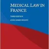 Medical Law in France, 3rd Edition (Original PDF from Publisher)