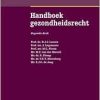 Handboek gezondheidsrecht (Boom Masterreeks), 9th Edition  (Original PDF from Publisher)