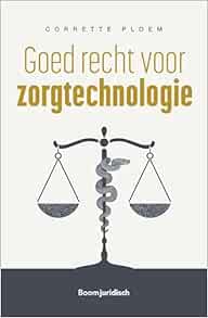 Goed recht voor zorgtechnologie (Original PDF from Publisher)