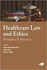 The Healthcare Law and Ethics: Principles & Practices (Original PDF from Publisher)