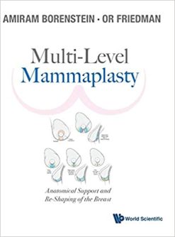 Multi-Level Mammaplasty: Anatomical Support and Re-Shaping of the Breast (Original PDF from Publisher)