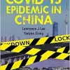 The Covid-19 Epidemic in China (EPUB)