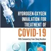 Hydrogen-Oxygen Inhalation for Treatment of Covid-19: With Commentary from Zhong Nanshan (EPUB)