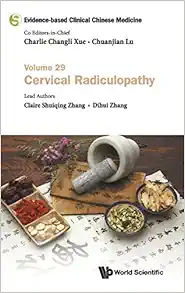 Evidence-based Clinical Chinese Medicine – Volume 29: Cervical Radiculopathy (EPUB)