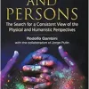 Atoms And Persons: The Search For A Consistent View Of The Physical And Humanistic Perspectives (EPUB)