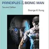Biomedical Engineering Principles of the Bionic Man, 2nd Edition (Series on Bioengineering and Biomedical Engineering, 10) (EPUB)