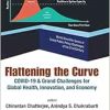 Flattening The Curve: Covid-19 & Grand Challenges For Global Health, Innovation, And Economy (World Scientific Series In Grand Public Policy Challenges Of The 21st Century) (EPUB)