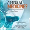 Aiming At Medicine? Human Biology, Health Sciences And Medicine Futures (Original PDF from Publisher)