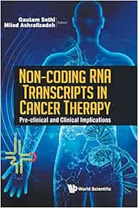 Non-Coding RNA Transcripts in Cancer Therapy: Pre-Clinical and Clinical Implications (EPUB)