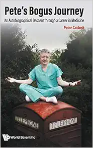 Pete’s Bogus Journey: An Autobiographical Descent Through A Career In Medicine (EPUB)