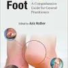 Understanding Diabetic Foot: A Comprehensive Guide For General Practitioners (EPUB)