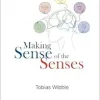Making Sense Of The Senses (Original PDF from Publisher)
